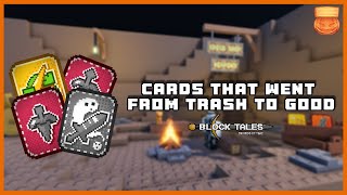 CARDS THAT WENT FROM TRASH TO GOOD Roblox Block Tales [upl. by Lehrer]