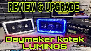 REVIEW amp UPGRADE daymaker kotak 4x6 inch LUMINOS [upl. by Ecinad]