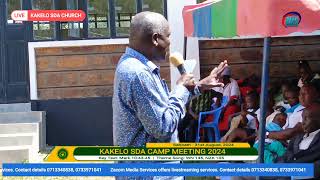 Kakelo SDA Camp Meeting 2024  Sabbath of 31st August 2024 [upl. by Eidarb]