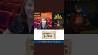 The Wild Robot movie review by Movie Review Mom [upl. by Maegan]