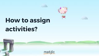 How to assign activities  Matific  Digital Mathematics Platform for Primary Students [upl. by Fee]