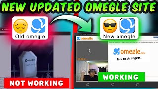 New Working Omegle Updated Website 😎✅  Omegle Shut down Solution  Omegle Not Opening Banned Fix [upl. by Aillemac]