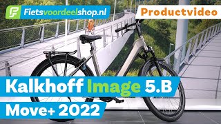 Kalkhoff Image 5B Move 2022  Fietsvoordeelshopnl Productvideo [upl. by Linskey977]