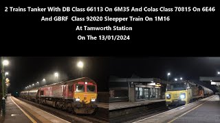 4K 2 Tanker Trains DB 66113  Colas 70815  GBRF Class 92020 Sleeper At Tamworth On 130124 [upl. by Dannon640]