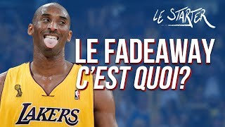 LE FADEAWAY CEST QUOI  I LE STARTER 3  LHISTOIRE DU SHOOT LE PLUS ÉLÉGANT DE LA NBA [upl. by Haleemak463]