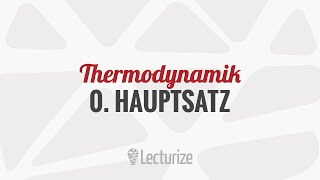 0 Hauptsatz der Thermodynamik GdT DE [upl. by Goto]