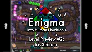 Enigma Into Humans Revision Preview  Iris Sibirica [upl. by Susan84]