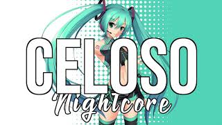 NIGHTCORE Celoso  Lele Pons [upl. by Anihcak]