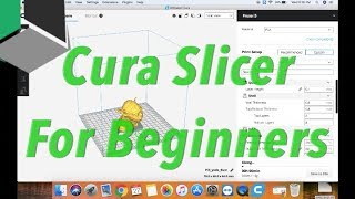 Cura 3D Slicer For Beginners In Depth Tutorial [upl. by Steven304]