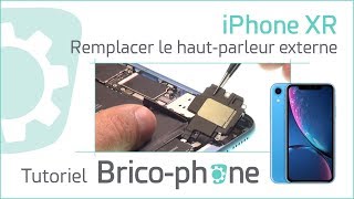 Tutoriel iPhone XR  remplacer le hautparleur externe [upl. by Yodlem]