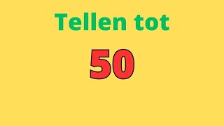 Tellen Tot 50 Nederlands ☆ Vijftig ☆ Leren Tellen Voor Peuters en Kleuters ☆Cijfers Leren Nederlands [upl. by Franz]