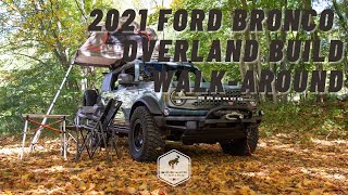 2021 Ford Bronco 4Door OVERLAND Build Walkaround  Bronco Nation [upl. by Kimble148]