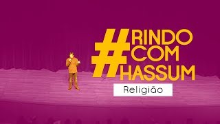 RELIGIÃƒO RINDOCOMHASSUM  Mudando de Hassumto [upl. by Mile]