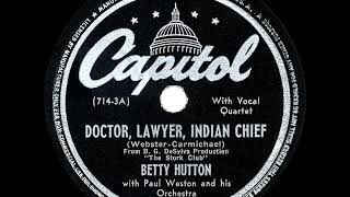 1946 HITS ARCHIVE Doctor Lawyer Indian Chief  Betty Hutton a 1 record [upl. by Nodnalb989]