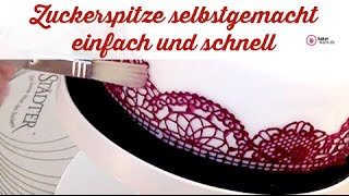 Essbare Spitze für Tortendekoration  einfach und leicht gemacht [upl. by Ardnuaed194]