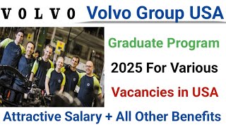 Volvo Hiring for Graduate Programe 2025 in United States I Engineering Jobs I USA Jobs [upl. by Assilrac]