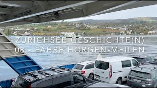 08  Fähre HorgenMeilen [upl. by Haek963]