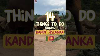 Top 14 Things To Do Around Kandy  Sri Lanka Full Travel Guide 2023 🇱🇰 [upl. by Yorztif614]