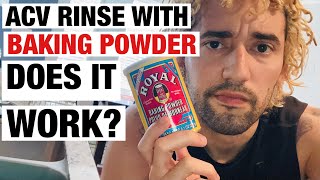 Does the Baking Powder work for an ACV Rinse [upl. by Ashly]