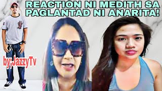 REACTION NI MEDITH SA PAGLANTAD NI ANARITA  LECHEFLAN GIRL VLOGS LATEST [upl. by Eyde704]