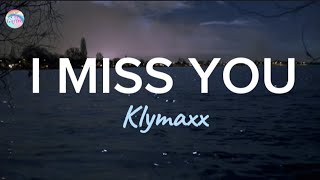 I Miss You  Klymaxx  Lyrics [upl. by Adlesirc186]