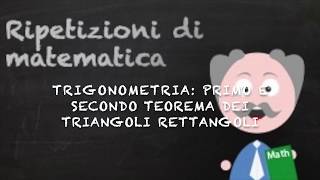 Trigonometria primo e secondo teorema dei triangoli rettangoli [upl. by Ahsirkal420]