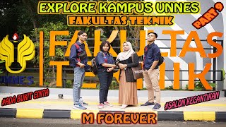 EXPLORE KAMPUS UNNES SEMARANG PART 9  FAKULTAS TEKNIK [upl. by Broeker]