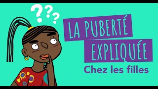 La Puberté Expliquée Les changements chez les filles [upl. by Alfonse]