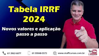 Tabela IRRF 2024  Valores e Cálculo contador contabilidade empresas empresarios rh [upl. by Worthington]