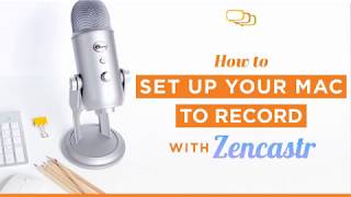 How To Setup Your MAC to Record with Zencastr [upl. by Figone803]