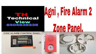 Agni Fire Alarm2 Zone Panel Full Connection Smoke Detector and Hoter [upl. by Maurie]