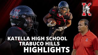 Katella High School Football 2022 Vs Trabuco Hills Canyon Highlights [upl. by Arbmahs]