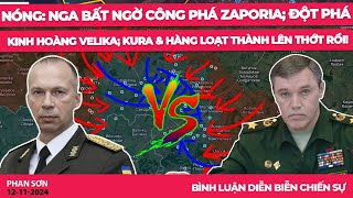 NÓNG Nga bất ngờ công phá Zaporia đột phá kinh hoàng Velika Kura amp hàng loạt thành lên thớt rồi [upl. by Marietta919]