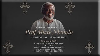 FUNERAL SERVICE OF THE LATE PROF MUXE NKONDO [upl. by Norted]