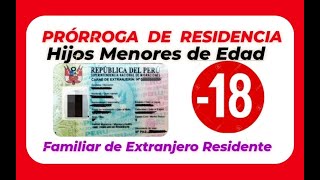 Prórroga de Residencia Hijo Menor de Edad de Extranjero Residente [upl. by Eesak]