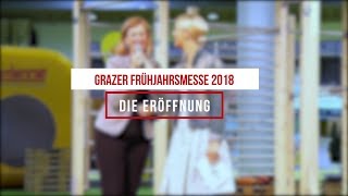 Eröffnung der Grazer Frühjahrsmesse 2018 [upl. by Essinger]