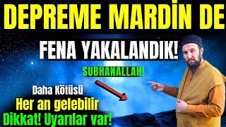 Mardin de Depreme Yakalandık Alimler Uyarıyor Daha Kötüsü Gelerbilir Dikkatli Olun Uyarıyorlar [upl. by Abagail]