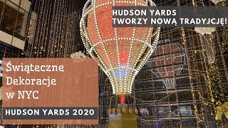 Święta w Nowym Jorku  świąteczne dekoracje Hudson Yards  Christmas in New York” [upl. by Aisak]