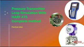 Loop Test of Pressure Transmitter with HART 475 [upl. by Avilo223]