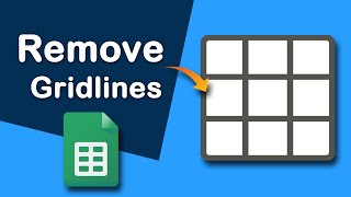 How to Remove Gridlines in Google Sheets easily [upl. by Ramon]