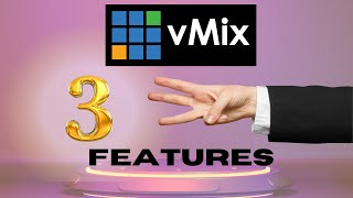 vMix 3 FEATURES  vMix tutorial in Hindi [upl. by Blayne]