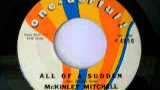 McKinley Mitchell  All Of A Sudden 1963 [upl. by Nomi692]