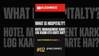 Part 2 Hotel management hota kya hai hoteliers hospitality hotelmanagement foodandbeverage [upl. by Nerehs]