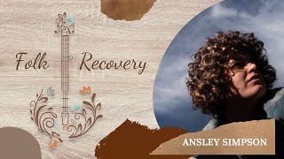 Folk Recovery 🪕 Ansley Simpson [upl. by Gladdie349]