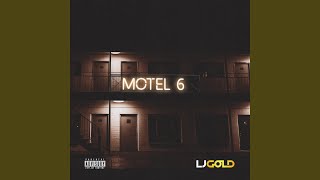 Motel 6 [upl. by Clough]