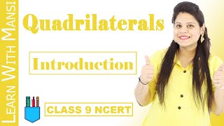 Class 9 Maths  Chapter 8  Introduction  Quadrilaterals  NCERT [upl. by Rudiger]