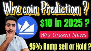 Wrx coin price Prediction  Wrx coin news today 🔴  Wazirx coin pump or dump  Wrx Prediction 2024 [upl. by Htebesile]