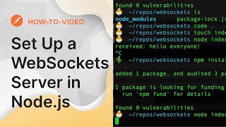 Set Up a WebSockets Server in Nodejs [upl. by Atalanti]