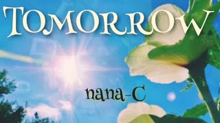 TOMORROW  岡本真夜 covered by nanaC [upl. by Lorri962]