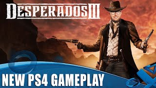 Desperados III  90 Minutes of PS4 Gameplay [upl. by Blau]